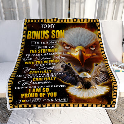 Personalized To My Bonus Son Gifts Blanket From Stepmom Stepdad I Wish You The Strength Eagle Stepson Birthday Gifts Christmas Graduation Fleece Blanket | siriusteestore