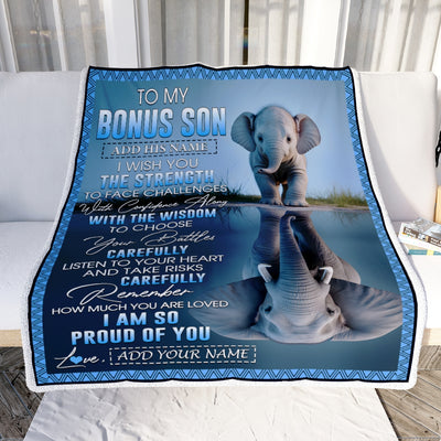 Personalized To My Bonus Son Gifts Blanket From Stepmom Stepdad I Wish You The Strength Elephant Stepson Birthday Gifts Christmas Custom Fleece Blanket | siriusteestore