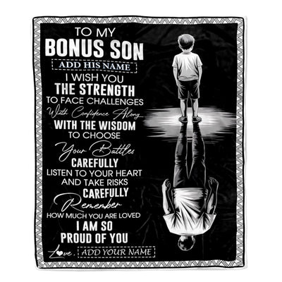 Personalized To My Bonus Son Gifts Blanket From Stepmom Stepdad I Wish You The Strength Stepson Birthday Gifts Christmas Graduation Custom Fleece Blanket | siriusteestore