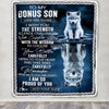 Personalized To My Bonus Son Gifts Blanket From Stepmom Stepdad I Wish You The Strength Wolf Stepson Birthday Gifts Christmas Graduation Fleece Blanket | siriusteestore