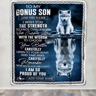 Personalized To My Bonus Son Gifts Blanket From Stepmom Stepdad I Wish You The Strength Wolf Stepson Birthday Gifts Christmas Graduation Fleece Blanket | siriusteestore