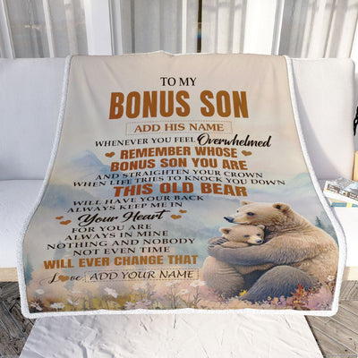 Personalized To My Bonus Son Gifts Blanket From Stepmom Stepdad Whenever Bear Unique Birthday Gifts For Stepson Graduation Christmas Custom Fleece Blanket | siriusteestore