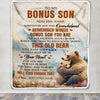 Personalized To My Bonus Son Gifts Blanket From Stepmom Stepdad Whenever Bear Unique Birthday Gifts For Stepson Graduation Christmas Custom Fleece Blanket | siriusteestore
