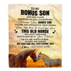 Personalized To My Bonus Son Gifts Blanket From Stepmom Stepdad Whenever Horse Unique Birthday Gifts For Stepson Graduation Christmas Custom Fleece Blanket | siriusteestore