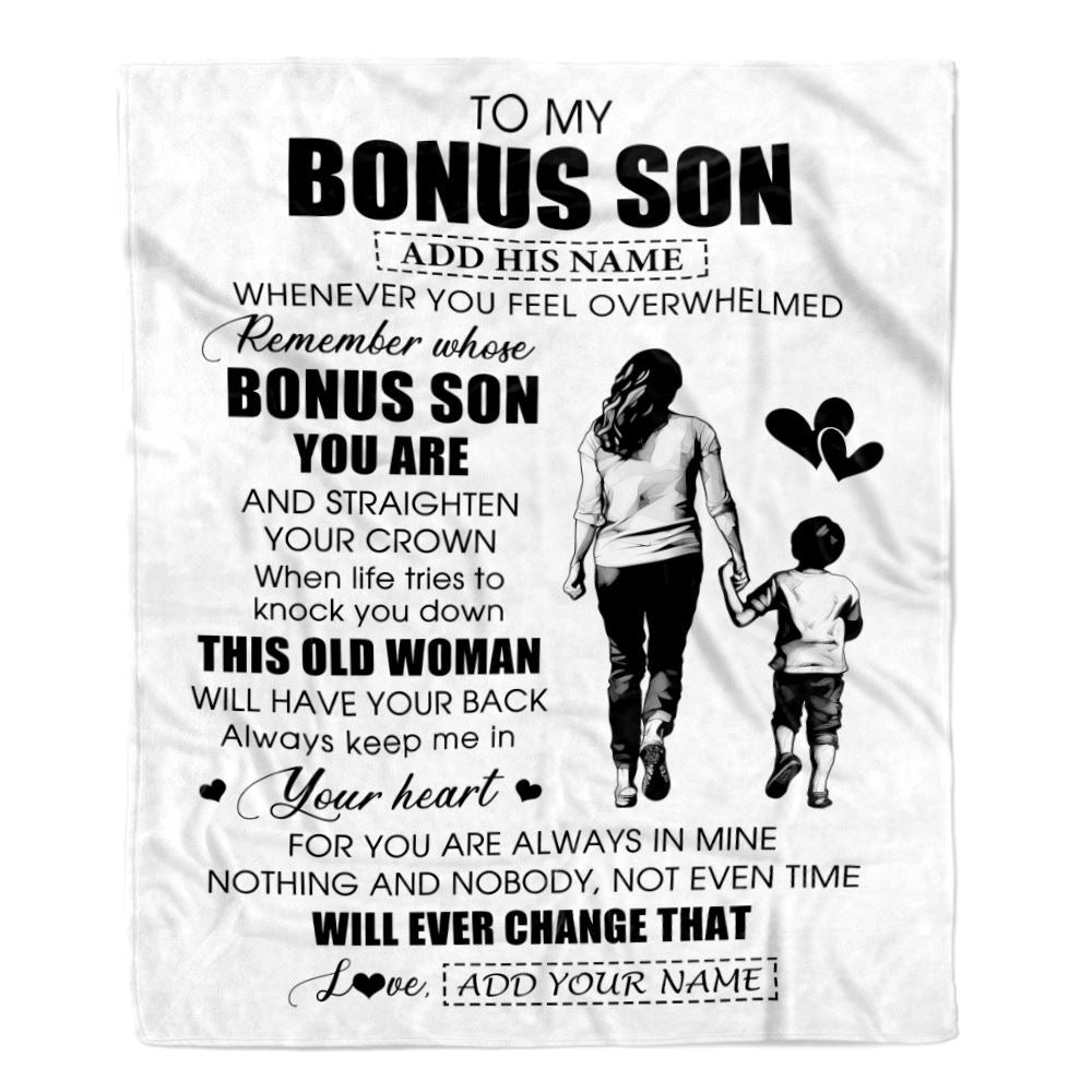 Personalized To My Bonus Son Gifts Blanket From Stepmom Stepdad Whenever Woman Unique Birthday Gifts For Stepson Graduation Christmas Custom Fleece Blanket | siriusteestore