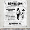 Personalized To My Bonus Son Gifts Blanket From Stepmom Stepdad Whenever Woman Unique Birthday Gifts For Stepson Graduation Christmas Custom Fleece Blanket | siriusteestore
