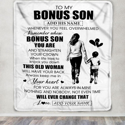 Personalized To My Bonus Son Gifts Blanket From Stepmom Stepdad Whenever Woman Unique Birthday Gifts For Stepson Graduation Christmas Custom Fleece Blanket | siriusteestore