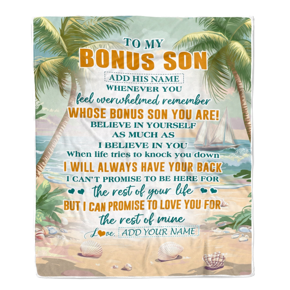 Personalized To My Bonus Son Gifts Blanket From Stepmom Stepdad Whenever You Feel Beach Stepson Birthday Gifts Graduation Christmas Customized Fleece Blanket | siriusteestore