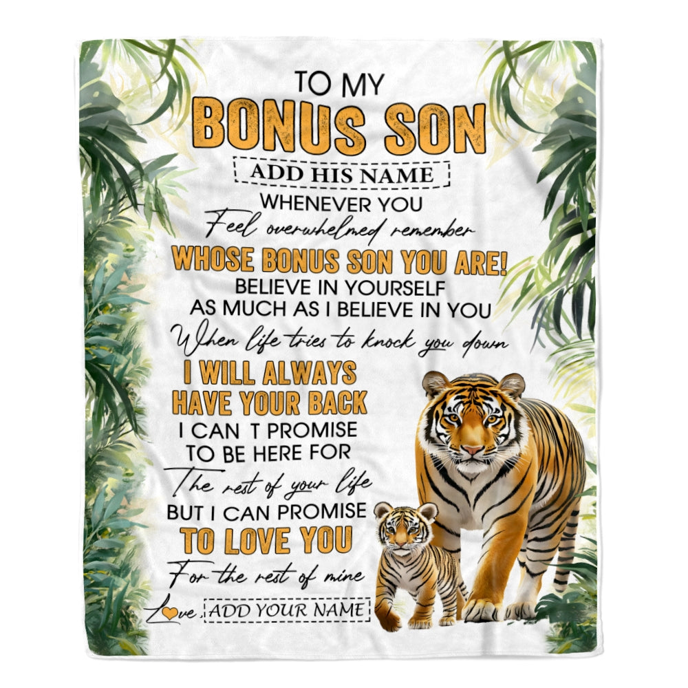Personalized To My Bonus Son Gifts Blanket From Stepmom Stepdad Whenever You Feel Tiger Stepson Birthday Gifts Graduation Christmas Customized Fleece Blanket | siriusteestore