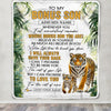 Personalized To My Bonus Son Gifts Blanket From Stepmom Stepdad Whenever You Feel Tiger Stepson Birthday Gifts Graduation Christmas Customized Fleece Blanket | siriusteestore