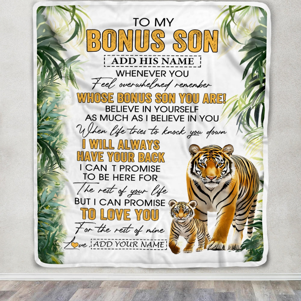 Personalized To My Bonus Son Gifts Blanket From Stepmom Stepdad Whenever You Feel Tiger Stepson Birthday Gifts Graduation Christmas Customized Fleece Blanket | siriusteestore