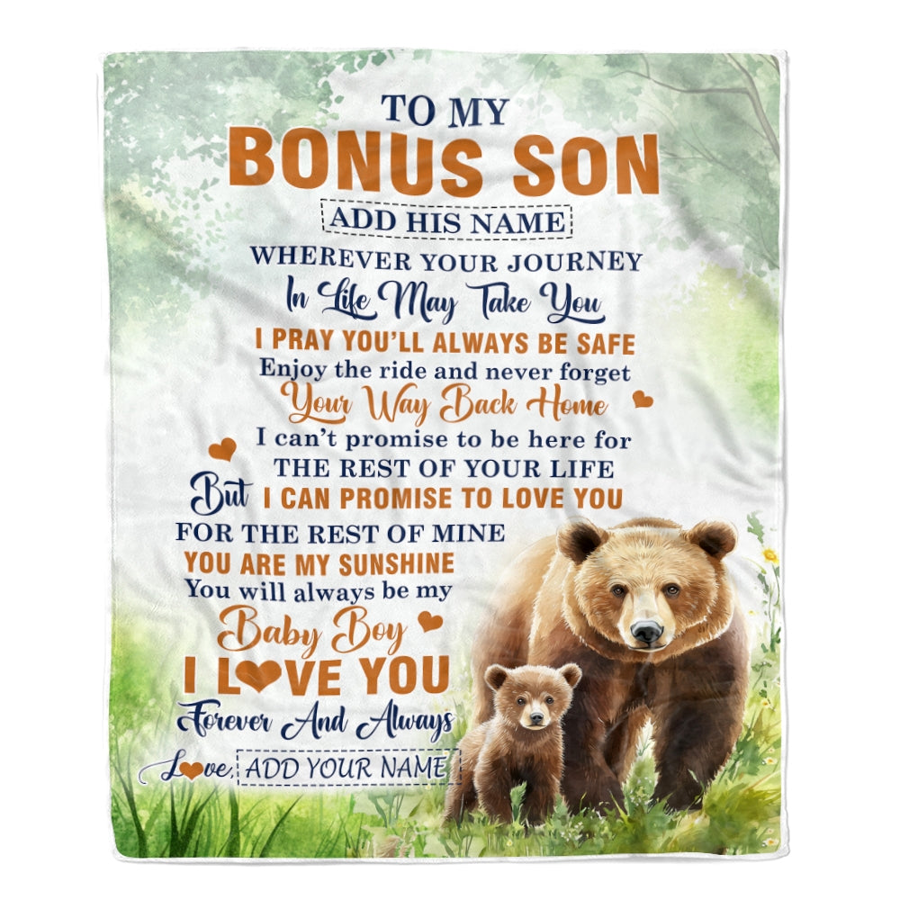 Personalized To My Bonus Son Gifts Blanket From Stepmom Wherever Your Journey In Life Bear Stepson Birthday Gifts Graduation Customized Fleece Throw Blanket | siriusteestore