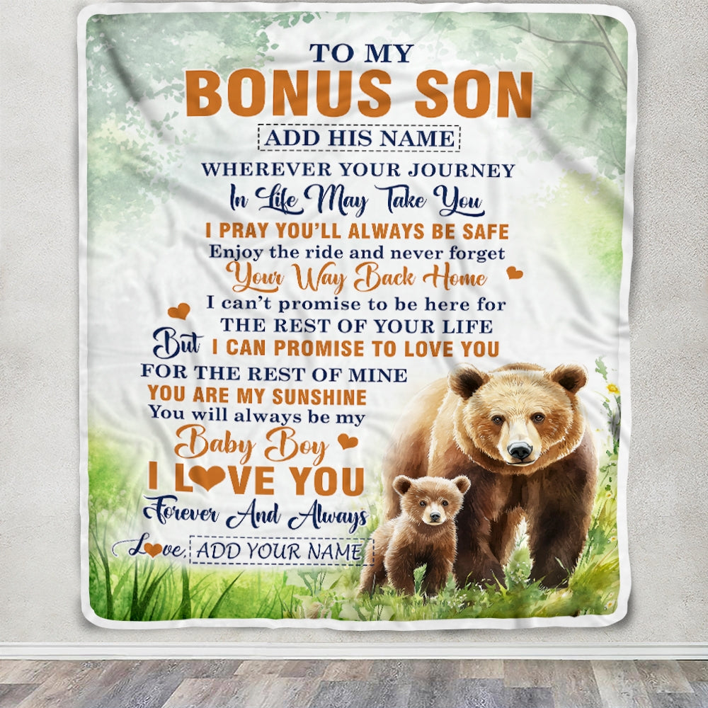 Personalized To My Bonus Son Gifts Blanket From Stepmom Wherever Your Journey In Life Bear Stepson Birthday Gifts Graduation Customized Fleece Throw Blanket | siriusteestore