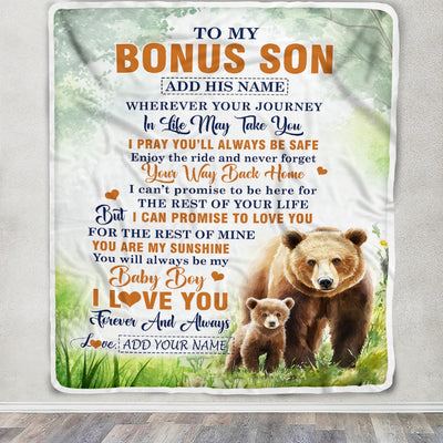 Personalized To My Bonus Son Gifts Blanket From Stepmom Wherever Your Journey In Life Bear Stepson Birthday Gifts Graduation Customized Fleece Throw Blanket | siriusteestore