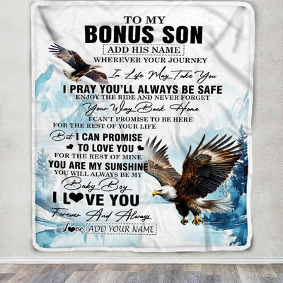 Personalized To My Bonus Son Gifts Blanket From Stepmom Wherever Your Journey In Life Eagle Stepson Birthday Gifts Graduation Customized Fleece Throw Blanket | siriusteestore