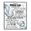Personalized To My Bonus Son Gifts Blanket From Stepmom Wherever Your Journey In Life Elephant Stepson Birthday Gifts Graduation Customized Fleece Blanket | siriusteestore