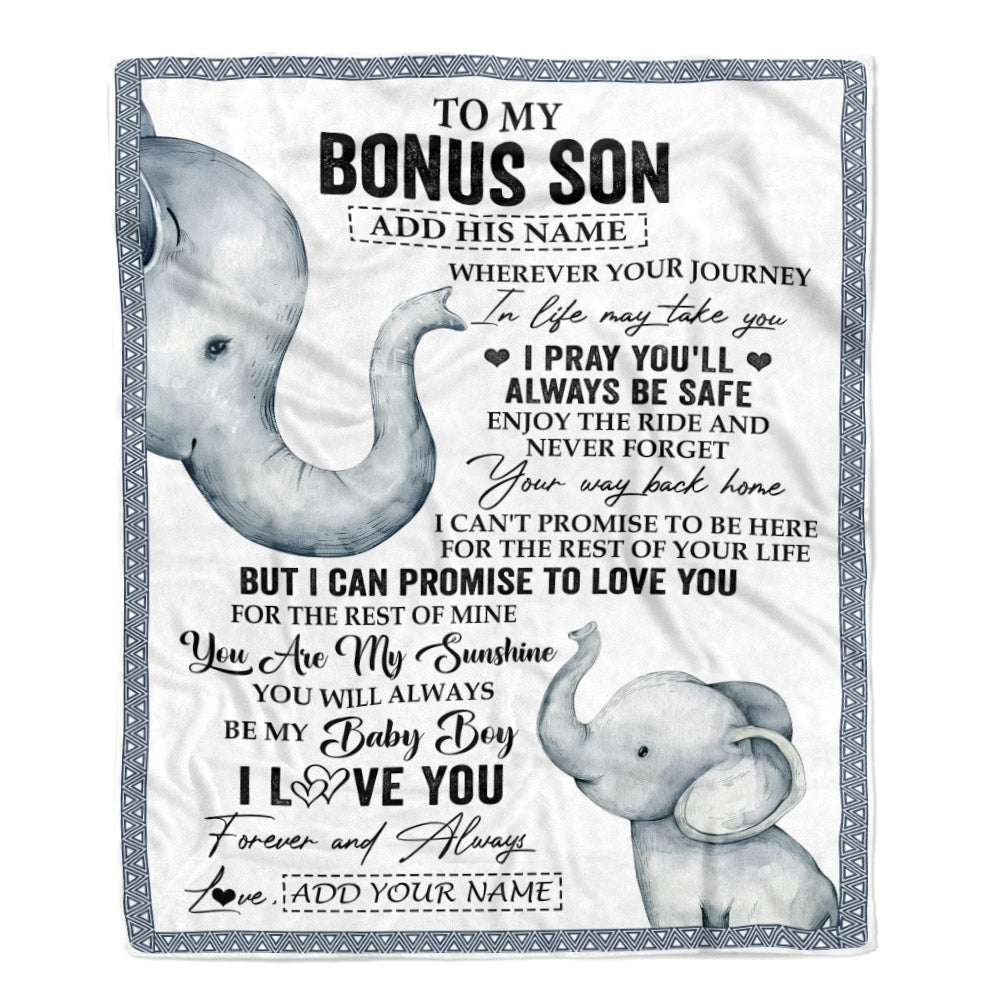 Personalized To My Bonus Son Gifts Blanket From Stepmom Wherever Your Journey In Life Elephant Stepson Birthday Gifts Graduation Customized Fleece Blanket | siriusteestore