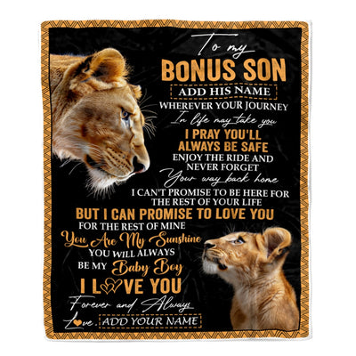 Personalized To My Bonus Son Gifts Blanket From Stepmom Wherever Your Journey In Life Lion StepSon Birthday Gifts Christmas Customized Fleece Blanket | siriusteestore