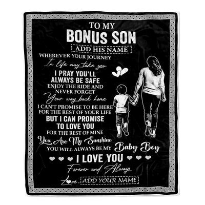 Personalized To My Bonus Son Gifts Blanket From Stepmom Wherever Your Journey In Life Stepmother Stepdaughter Birthday Gifts Christmas Custom Fleece Blanket | siriusteestore