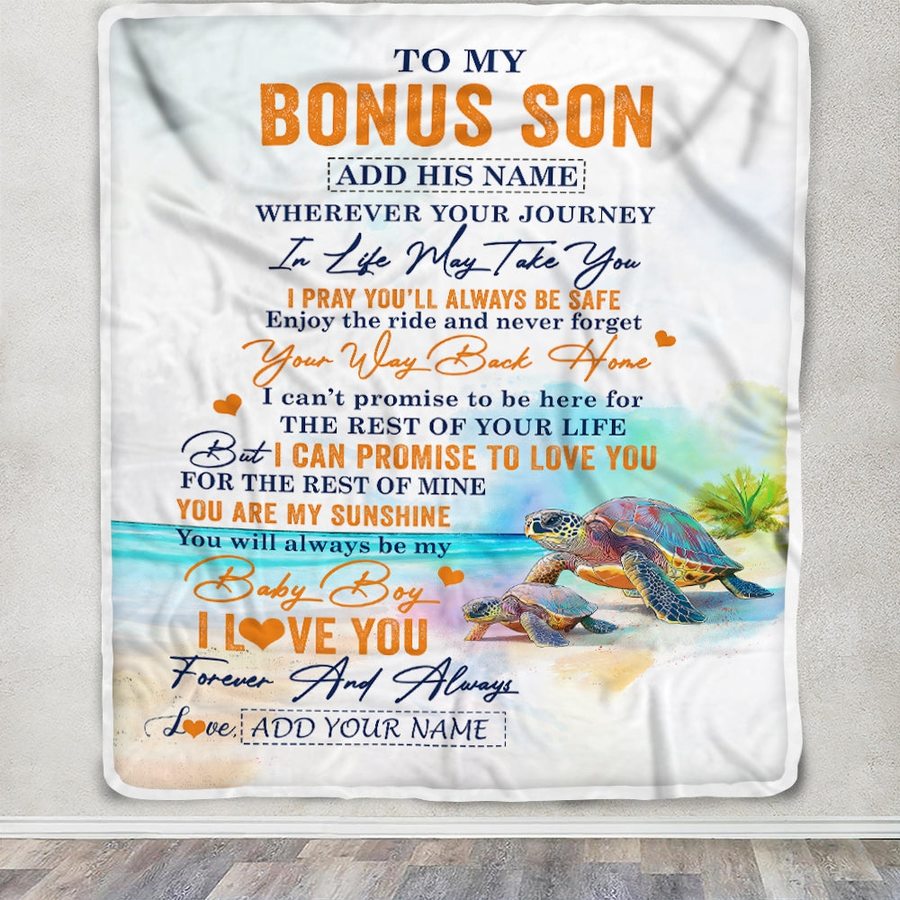 Personalized To My Bonus Son Gifts Blanket From Stepmom Wherever Your Journey In Life Turtle Stepson Birthday Gifts Graduation Customized Fleece Throw Blanket | siriusteestore