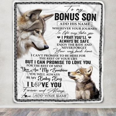 Personalized To My Bonus Son Gifts Blanket From Stepmom Wherever Your Journey In Life Wolf Stepson Birthday Gifts Graduation Customized Fleece Throw Blanket | siriusteestore