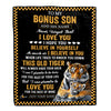 Personalized To My Bonus Son Gifts Blanket From Stepmother Stepdad This Old Tiger Love You Stepson Birthday Gifts Graduation Christmas Custom Fleece Blanket | siriusteestore