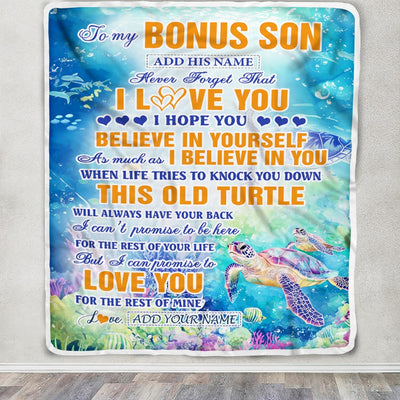 Personalized To My Bonus Son Gifts Blanket From Stepmother Stepdad This Old Turtle Love You Stepson Birthday Gifts Graduation Christmas Custom Fleece Blanket | siriusteestore