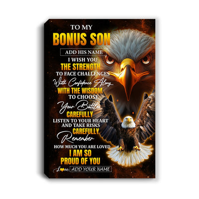 Personalized To My Bonus Son Gifts Canvas From Stepmom Stepdad I Wish You The Strength Eagle Stepson Birthday Gifts Christmas Graduation Custom Wall Art Framed Canvas | siriusteestore