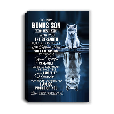 Personalized To My Bonus Son Gifts Canvas From Stepmom Stepdad I Wish You The Strength Wolf Stepson Birthday Gifts Christmas Graduation Custom Wall Art Framed Canvas | siriusteestore