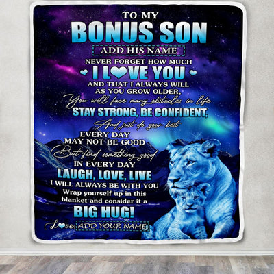 Personalized To My Bonus Son Gifts From Step Mom Blanket Laught Love Live Lion Great Stepson Birthday Gifts Graduation Christmas Customized Fleece Blanket | siriusteestore
