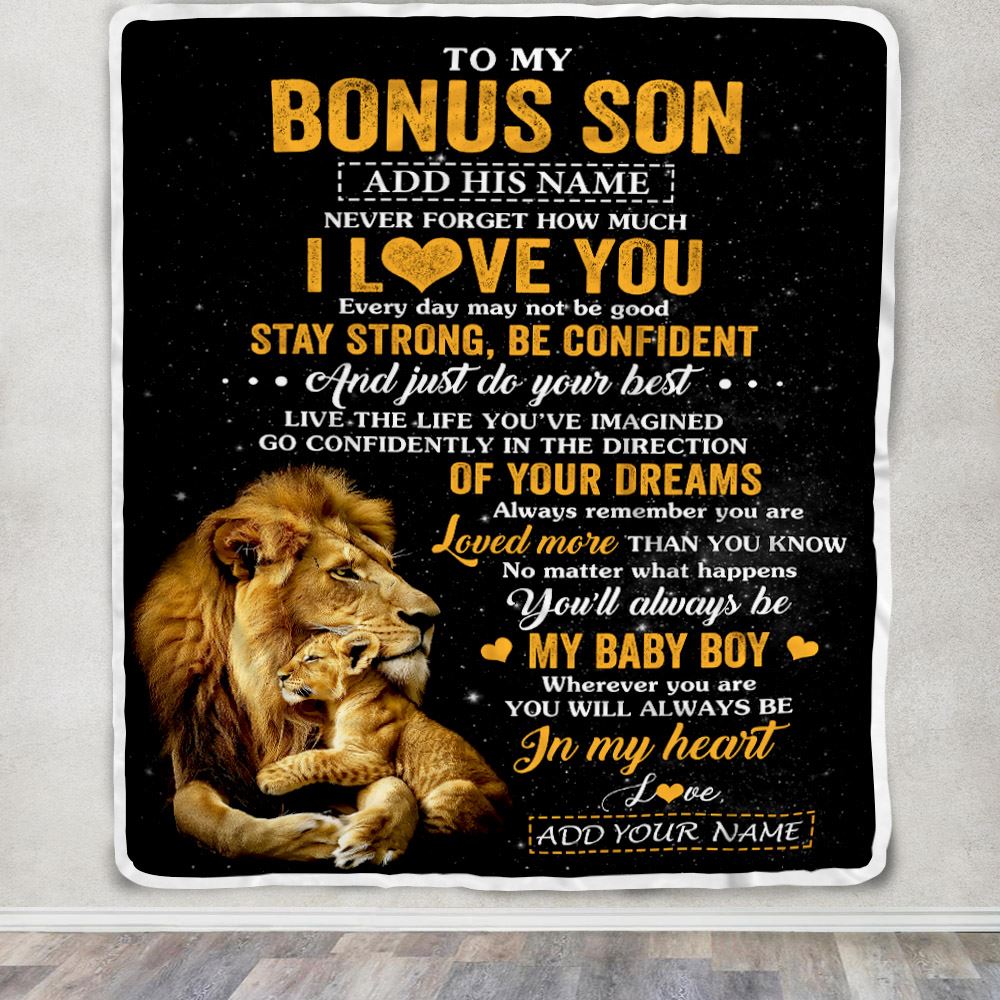Personalized To My Bonus Son Gifts From Stepdad Blanket Lion Never Forget How Much I Love You Stepson Birthday Gifts Graduation Christmas Fleece Blanket | siriusteestore