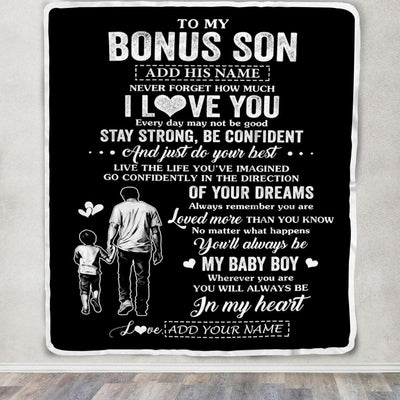 Personalized To My Bonus Son Gifts From Stepdad Blanket Never Forget How Much I Love You Stepson Birthday Graduation Christmas Customized Fleece Blanket | siriusteestore