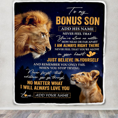 Personalized To My Bonus Son Gifts From Stepdad Step Dad Blanket Lion Never Feel Alone Birthday Gifts Stepson Graduation Valentines Christmas Fleece Blanket | siriusteestore