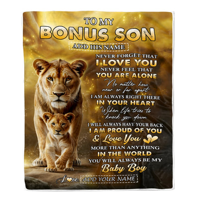 Personalized To My Bonus Son Gifts From Stepmom Blanket Never Forget That I Love You Lion StepSon Birthday Gifts Graduation Christmas Custom Fleece Blanket | siriusteestore
