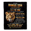 Personalized To My Bonus Son Gifts From Stepmom Blanket Old Lion Love You Stepson Birthday Gifts Graduation Christmas Customized Fleece Throw Blanket | siriusteestore