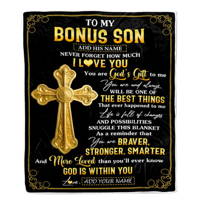 Personalized To My Bonus Son Gifts From Stepmom Stepdad Blanket Christian God Is With You Gifts For Stepson Birthday Present Christmas Custom Fleece Blanket | siriusteestore