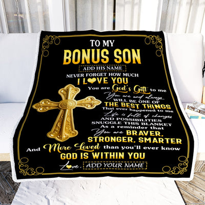 Personalized To My Bonus Son Gifts From Stepmom Stepdad Blanket Christian God Is With You Gifts For Stepson Birthday Present Christmas Custom Fleece Blanket | siriusteestore