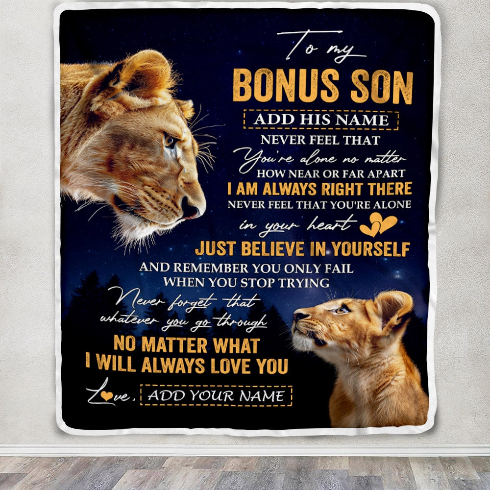 Personalized To My Bonus Son Gifts From Stepmother Blanket Lion Never Feel Alone Birthday Gifts Stepson Graduation Valentines Christmas Custom Fleece Blanket | siriusteestore