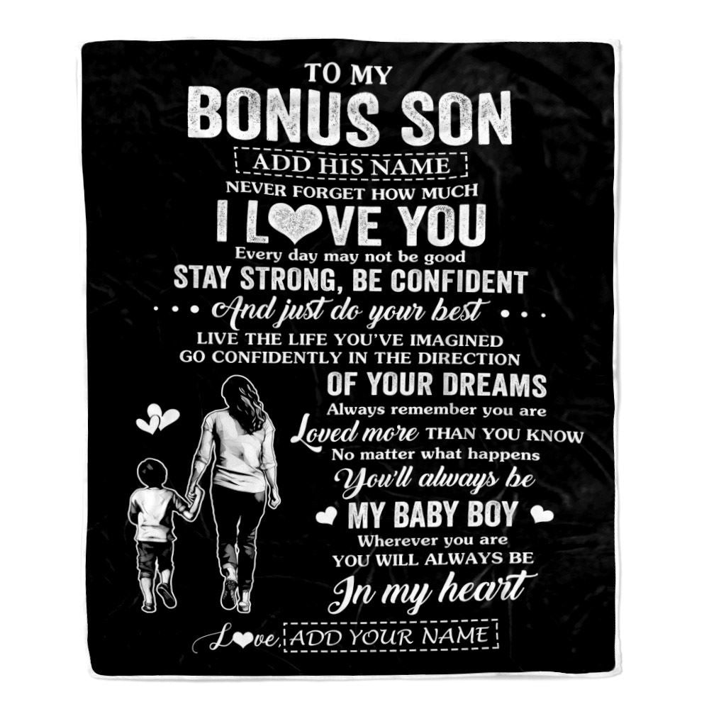 Personalized To My Bonus Son Gifts From Stepmother Blanket Never Forget How Much I Love You Stepson Birthday Graduation Christmas Customized Fleece Blanket | siriusteestore