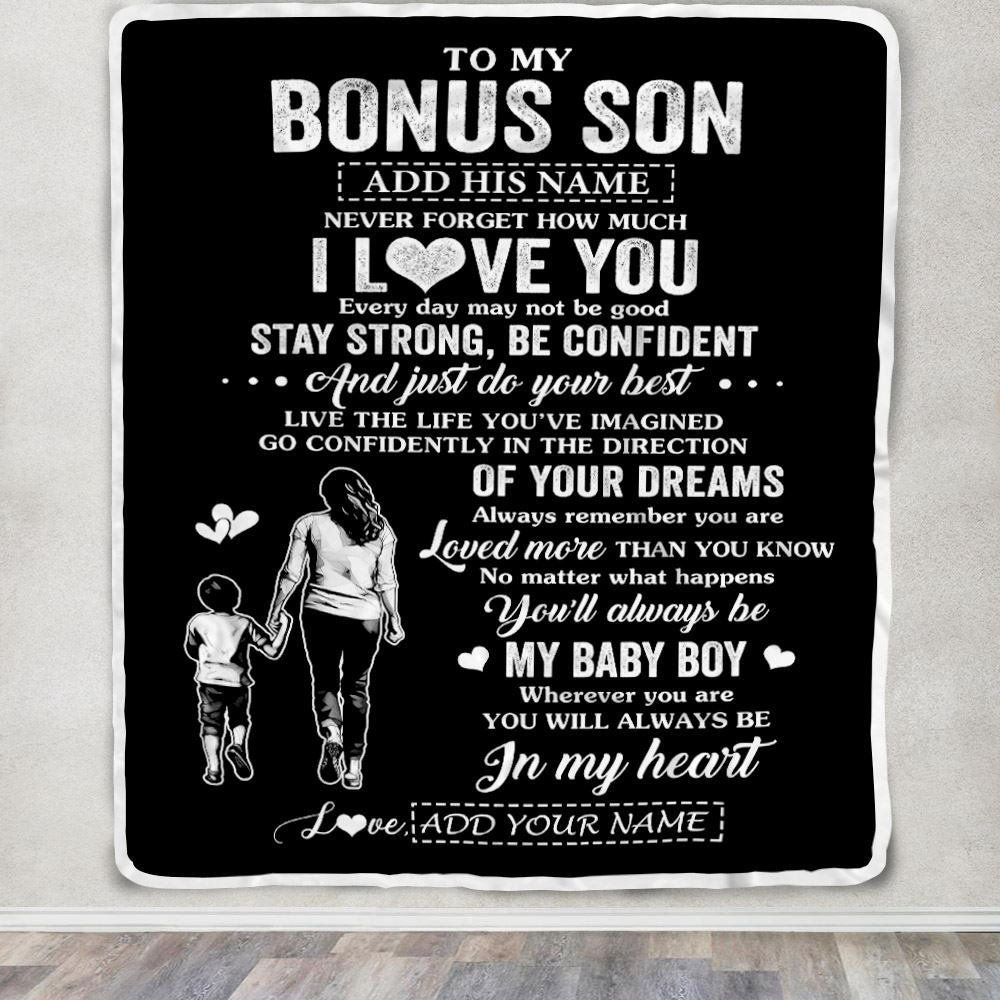 Personalized To My Bonus Son Gifts From Stepmother Blanket Never Forget How Much I Love You Stepson Birthday Graduation Christmas Customized Fleece Blanket | siriusteestore