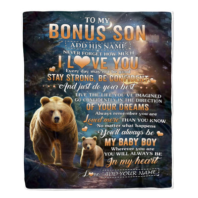 Personalized To My Bonus Son Gifts From Stepmother Stepdad Blanket Bear Never Forget How Much I Love You Stepson Birthday Graduation Christmas Fleece Blanket | siriusteestore