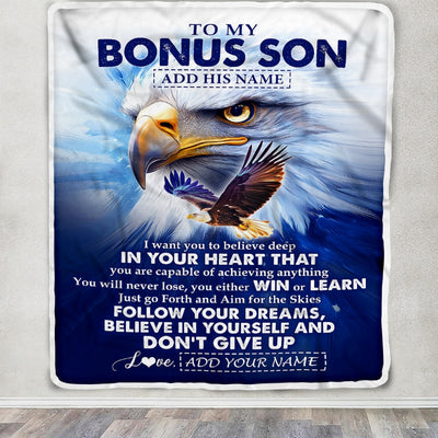 Personalized To My Bonus Son Gifts From Stepmother Stepdad Blanket Don't Give Up Eagle Gifts For Stepson Birthday Graduation Christmas Custom Fleece Blanket | siriusteestore