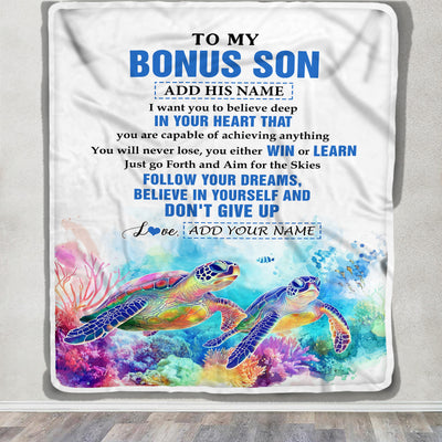 Personalized To My Bonus Son Gifts From Stepmother Stepdad Blanket Don't Give Up Turtle Gifts For Stepson Birthday Graduation Christmas Custom Fleece Blanket | siriusteestore