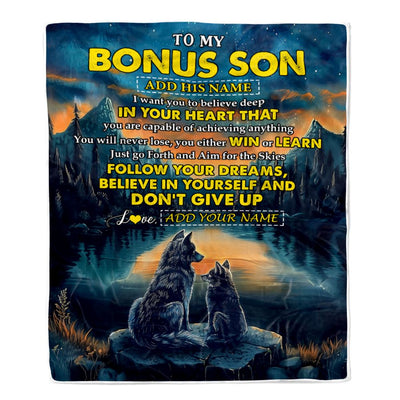 Personalized To My Bonus Son Gifts From Stepmother Stepdad Blanket Don't Give Up Wolf Gifts For Stepson Birthday Graduation Christmas Customized Fleece Blanket | siriusteestore