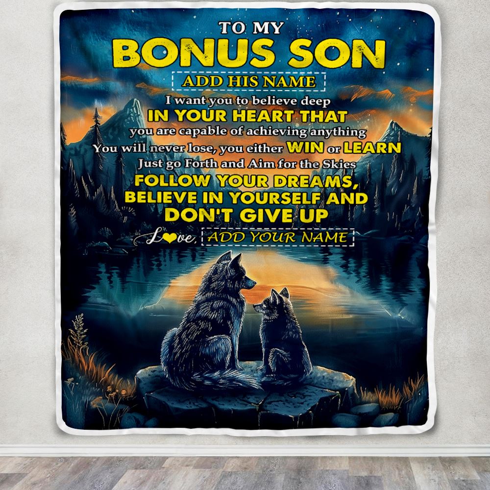 Personalized To My Bonus Son Gifts From Stepmother Stepdad Blanket Don't Give Up Wolf Gifts For Stepson Birthday Graduation Christmas Customized Fleece Blanket | siriusteestore