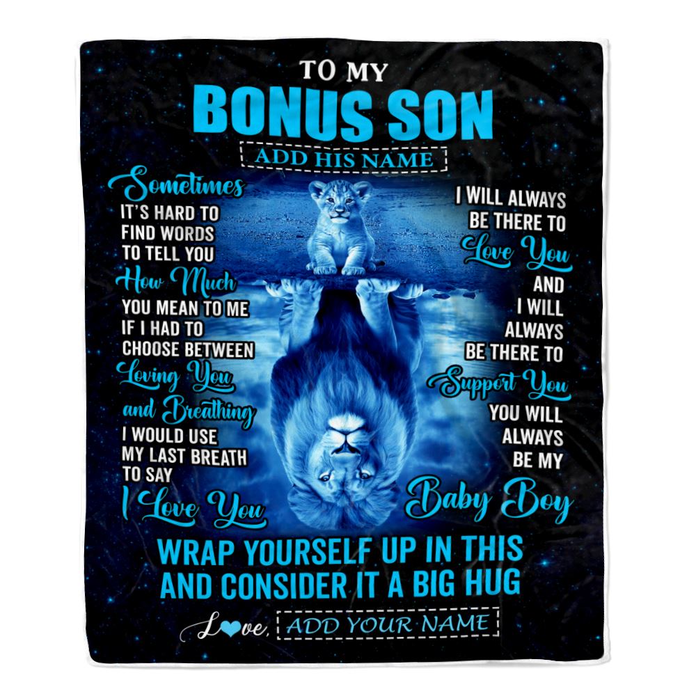 Personalized To My Bonus Son Gifts From Stepmother Stepdad Blanket Sometimes Lion Stepson Birthday Gifts Graduation Christmas Customized Fleece Throw Blanket | siriusteestore