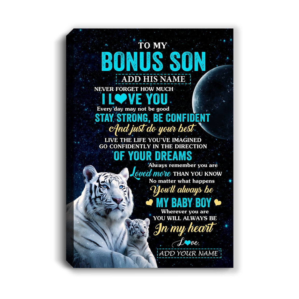 Personalized To My Bonus Son Gifts From Stepmother Stepdad Canvas White Tiger Never Forget How Much I Love You Stepson Birthday Christmas Custom Print Framed Canvas | siriusteestore