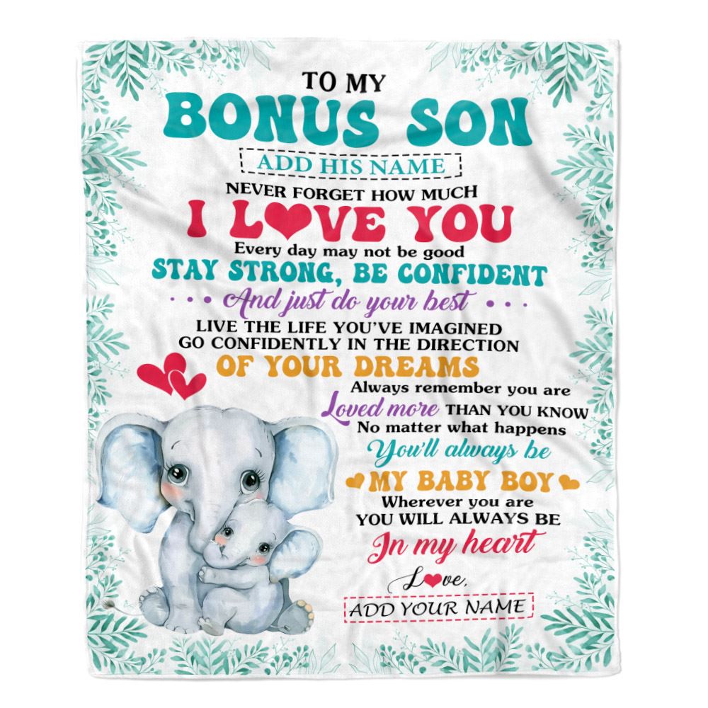Personalized To My Bonus Son Gifts From Stepmother Stepmom Blanket Elephant Never Forget How Much I Love You Stepson Birthday Gifts Christmas Fleece Blanket | siriusteestore