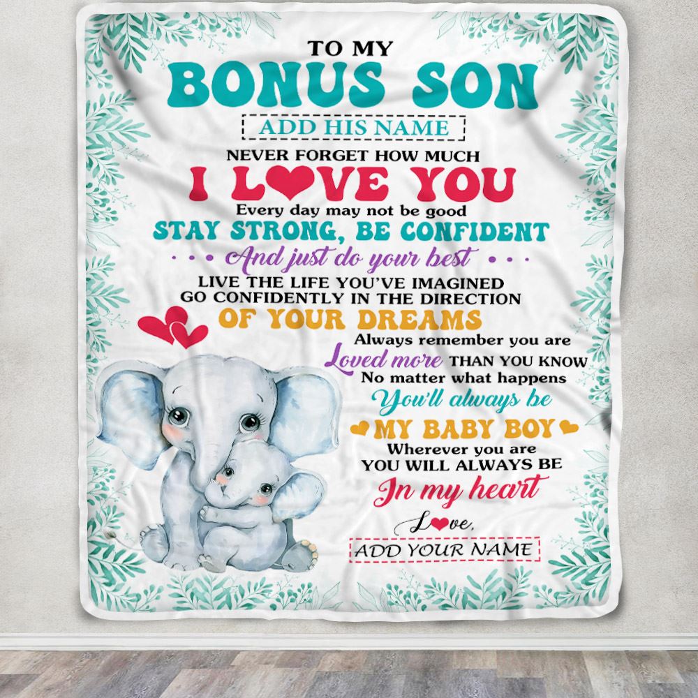 Personalized To My Bonus Son Gifts From Stepmother Stepmom Blanket Elephant Never Forget How Much I Love You Stepson Birthday Gifts Christmas Fleece Blanket | siriusteestore