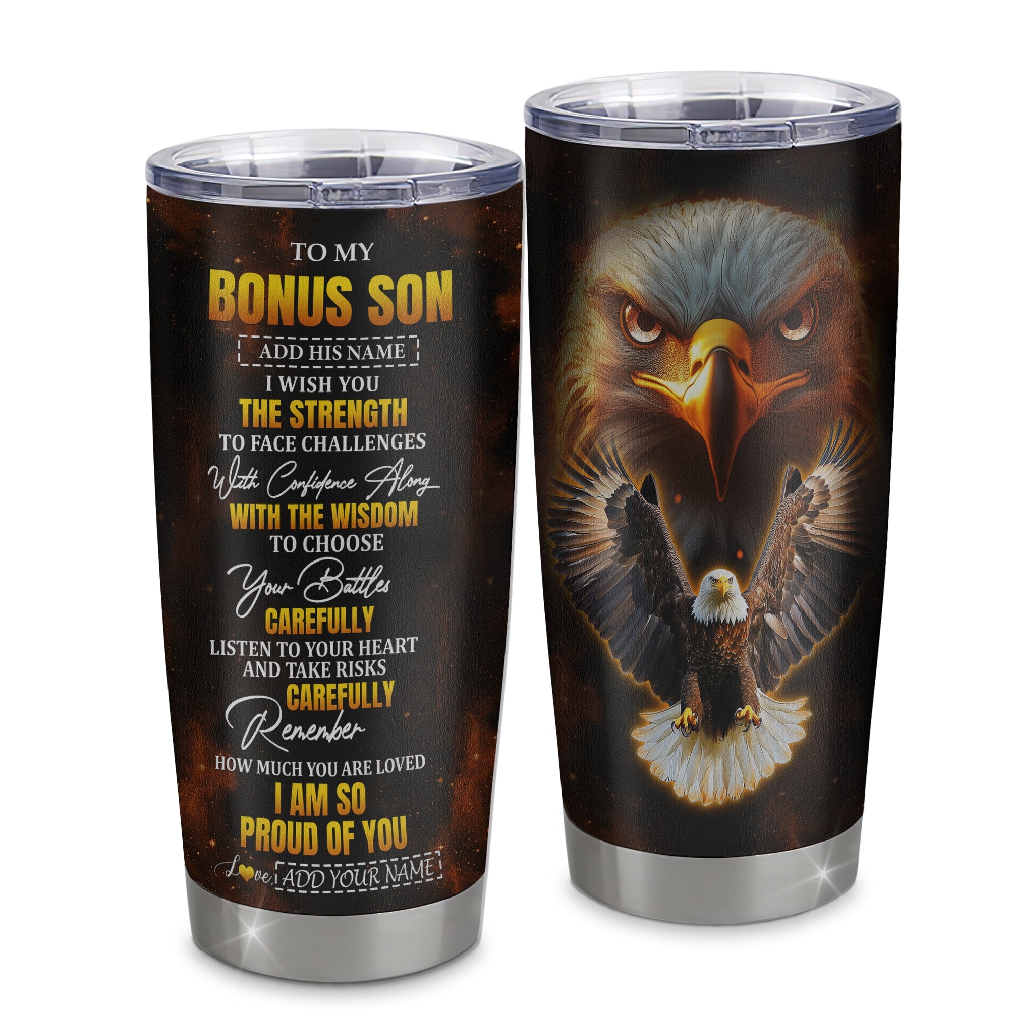 Personalized To My Bonus Son Gifts Tumbler From Stepmom Stepdad I Wish You The Strength Eagle Stepson Birthday Gifts Christmas Graduation Custom Stainless Steel Mug | siriusteestore